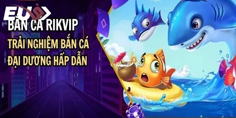 ban-ca-rikvip-1